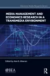 Media Management and Economics Research in a Transmedia Environment cover