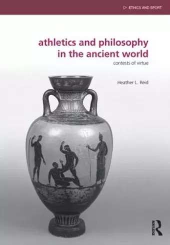 Athletics and Philosophy in the Ancient World cover
