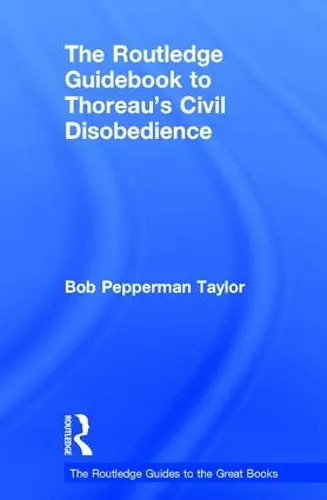 The Routledge Guidebook to Thoreau's Civil Disobedience cover
