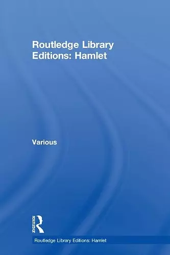 Routledge Library Editions: Hamlet cover