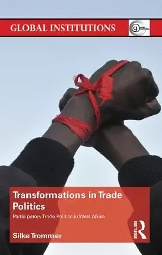 Transformations in Trade Politics cover