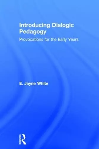 Introducing Dialogic Pedagogy cover