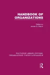 Handbook of Organizations (RLE: Organizations) cover