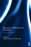 Education, Childhood and Anarchism cover