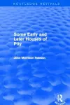 Some Early and Later Houses of Pity (Routledge Revivals) cover