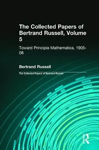 The Collected Papers of Bertrand Russell, Volume 5 cover