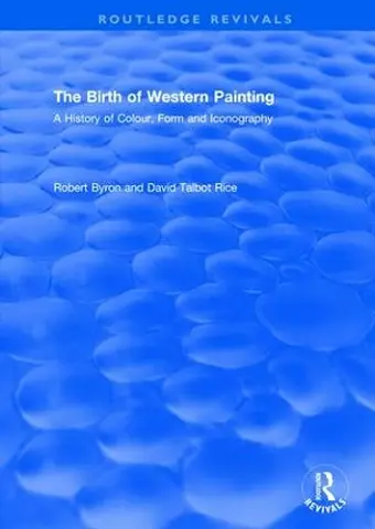 The Birth of Western Painting (Routledge Revivals) cover