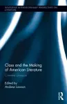 Class and the Making of American Literature cover