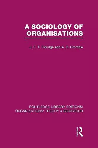 A Sociology of Organisations (RLE: Organizations) cover