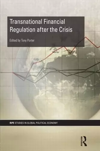 Transnational Financial Regulation after the Crisis cover