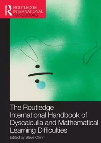 The Routledge International Handbook of Dyscalculia and Mathematical Learning Difficulties cover