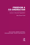 Freedom and Co-ordination (RLE: Organizations) cover