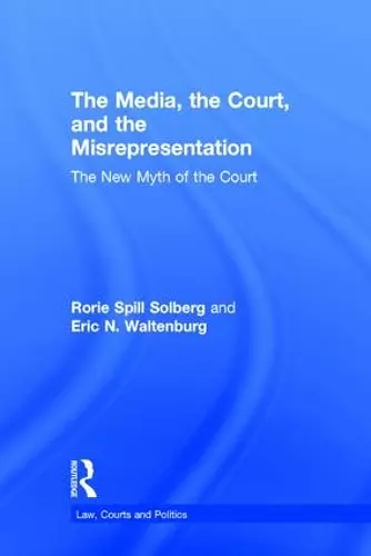 The Media, the Court, and the Misrepresentation cover