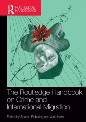 The Routledge Handbook on Crime and International Migration cover