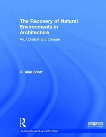 The Recovery of Natural Environments in Architecture cover