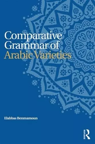 Comparative Grammar of Arabic Varieties cover