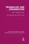 Technology and Organization (RLE: Organizations) cover