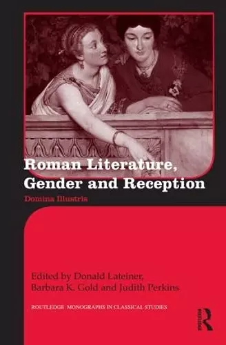 Roman Literature, Gender and Reception cover