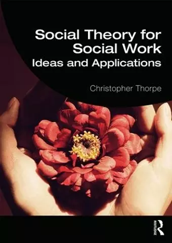 Social Theory for Social Work cover