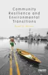 Community Resilience and Environmental Transitions cover