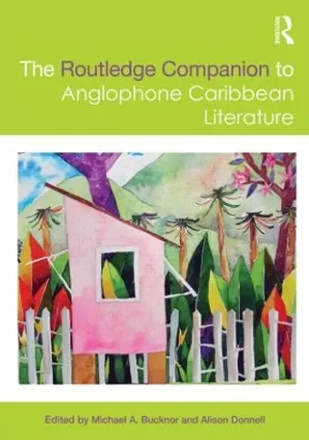 The Routledge Companion to Anglophone Caribbean Literature cover