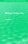 Making People Pay (Routledge Revivals) cover
