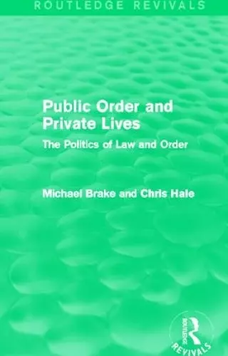 Public Order and Private Lives (Routledge Revivals) cover