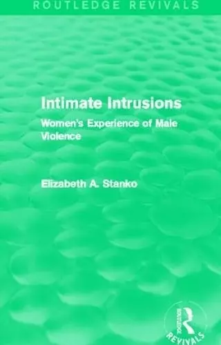 Intimate Intrusions (Routledge Revivals) cover