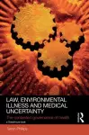 Law, Environmental Illness and Medical Uncertainty cover