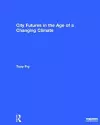 City Futures in the Age of a Changing Climate cover