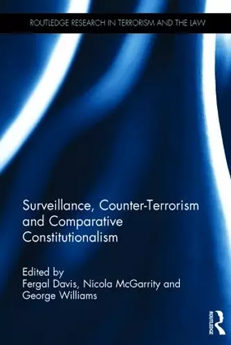 Surveillance, Counter-Terrorism and Comparative Constitutionalism cover