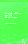 Capital, Inflation and the Multinationals (Routledge Revivals) cover