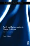 Death and Reincarnation in Tibetan Buddhism cover