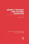 Arabic Thought and Islamic Societies cover