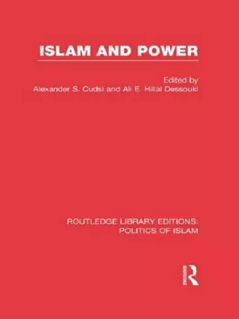 Islam and Power (RLE Politics of Islam) cover