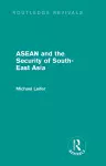 ASEAN and the Security of South-East Asia (Routledge Revivals) cover