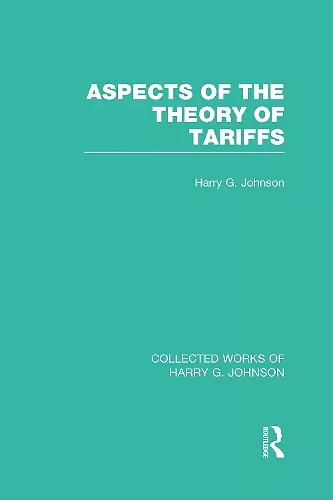 Aspects of the Theory of Tariffs  (Collected Works of Harry Johnson) cover