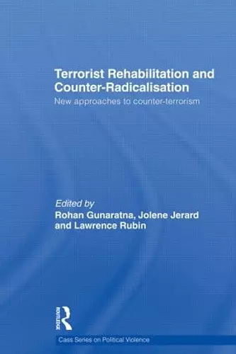 Terrorist Rehabilitation and Counter-Radicalisation cover