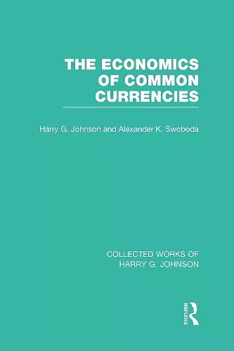 The Economics of Common Currencies cover