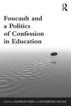 Foucault and a Politics of Confession in Education cover