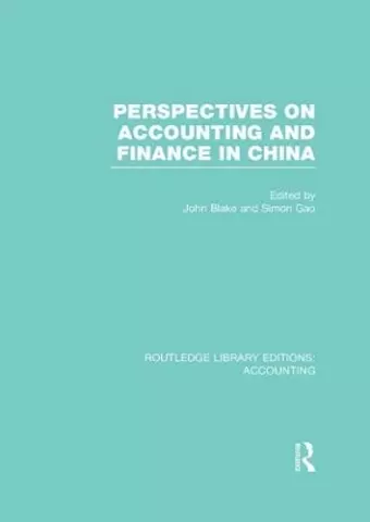 Perspectives on Accounting and Finance in China (RLE Accounting) cover