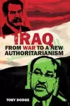 Iraq – From War to a New Authoritarianism cover