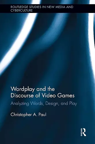 Wordplay and the Discourse of Video Games cover