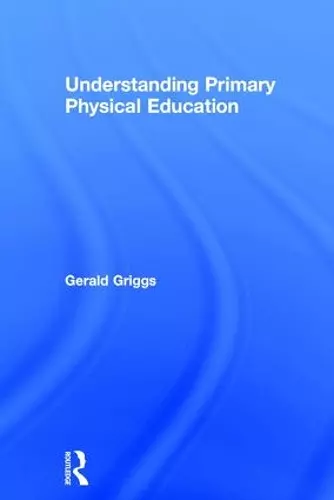 Understanding Primary Physical Education cover