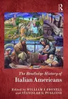 The Routledge History of Italian Americans cover