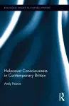 Holocaust Consciousness in Contemporary Britain cover