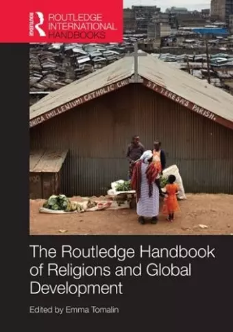 The Routledge Handbook of Religions and Global Development cover