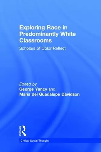 Exploring Race in Predominantly White Classrooms cover