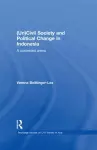 (Un) Civil Society and Political Change in Indonesia cover