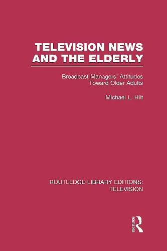 Television News and the Elderly cover